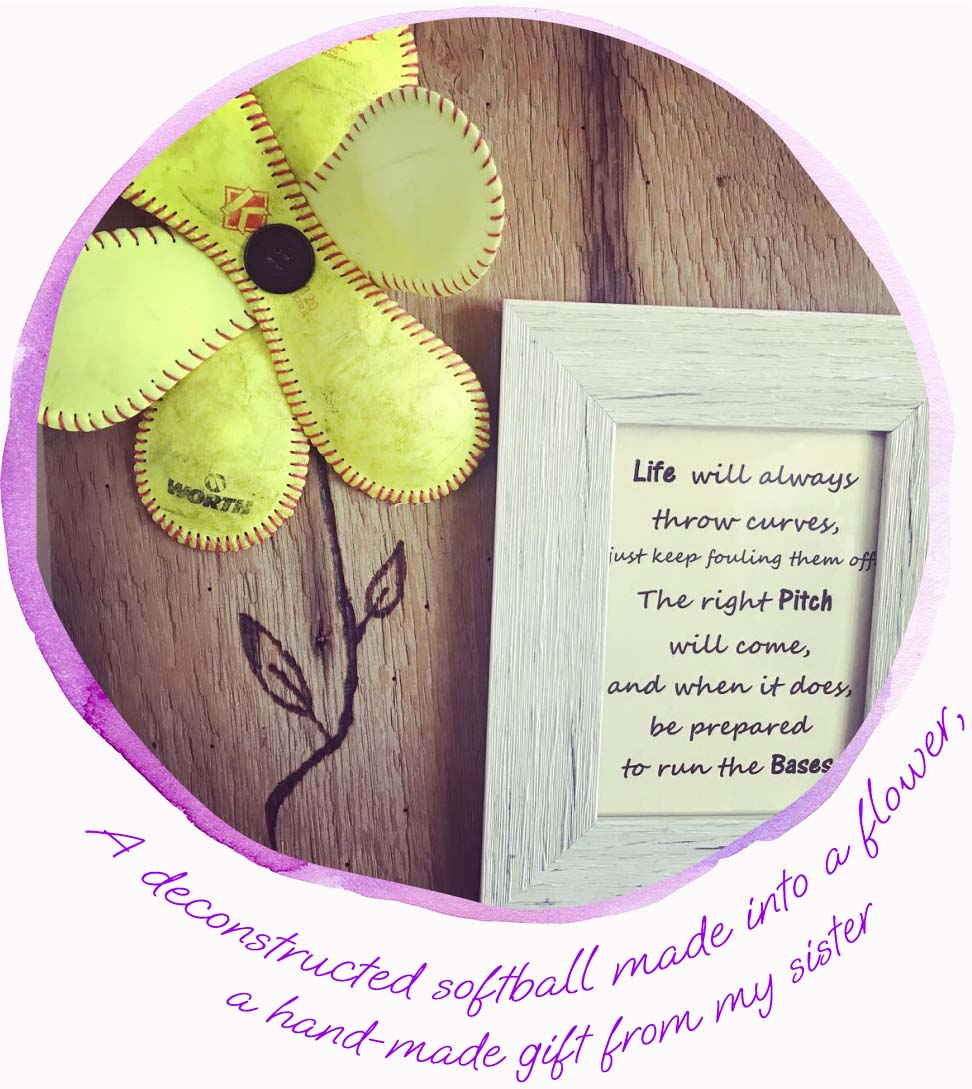 softball gift from Coach Colleen's sister